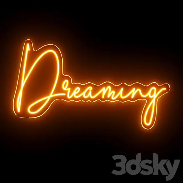 Dreaming Neon Sign 3ds Max