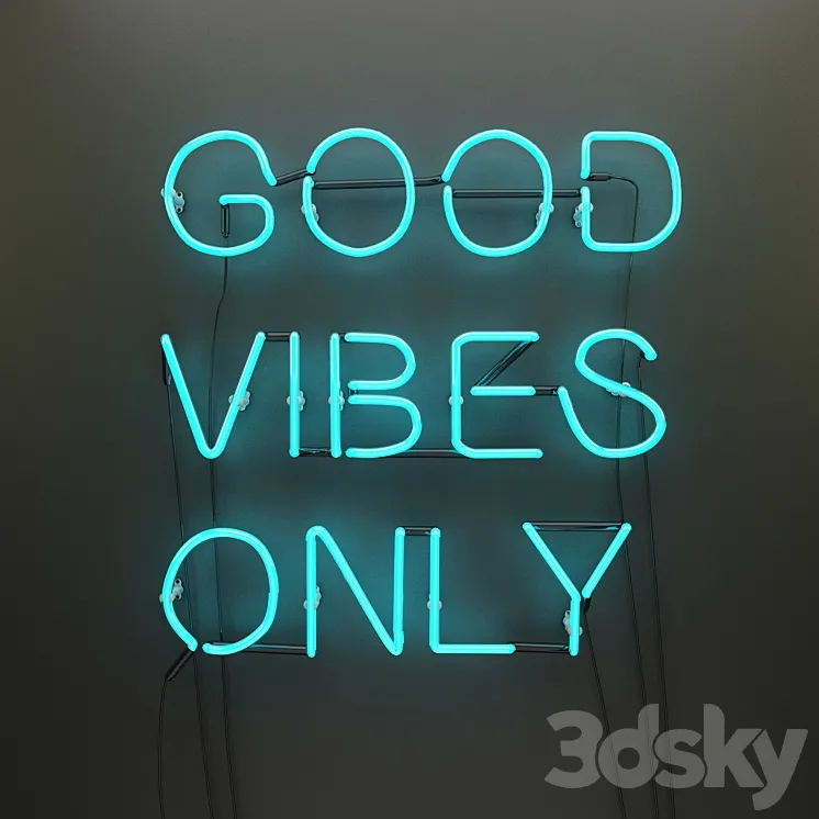 GOOD VIBES ONLY 3DS Max